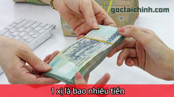1 xị là bao nhiêu tiền?
