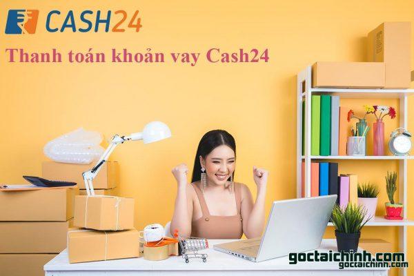 Cách thanh toán khoản vay cash24 đơn giản