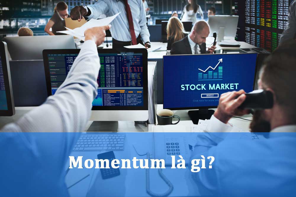 Momentum là gì? Ưu nhược điểm của chỉ báo Momentum