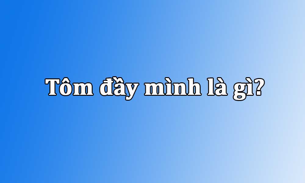 Tôm đầy mình là gì? Trào lưu đọc lái trên Tiktok