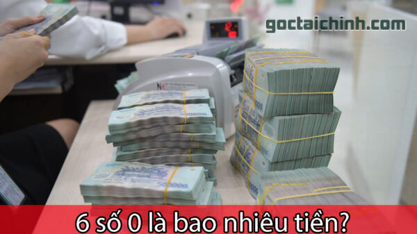 6 số 0 là bao nhiêu tiền