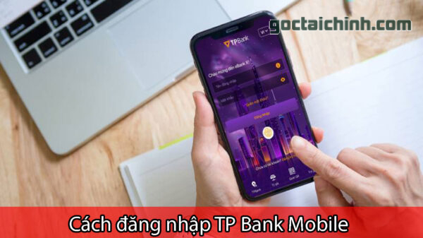 cách đăng nhập TP Bank Mobile