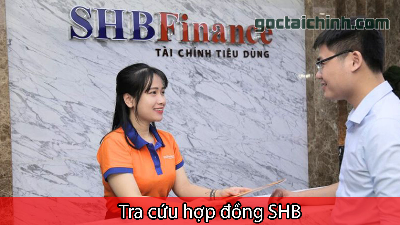 Hợp đồng SHB là gì? Cách tra cứu hợp đồng SHB thế nào?