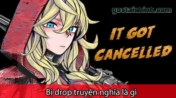 Bị drop truyện nghĩa là gì