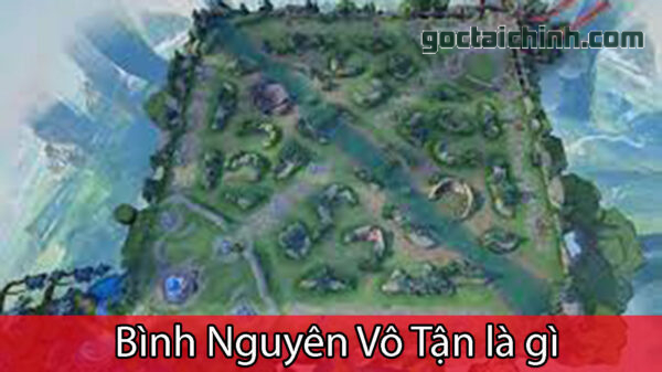 Bình Nguyên Vô Tận là gì