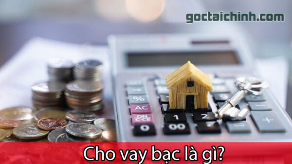 cho vay bạc là gì?
