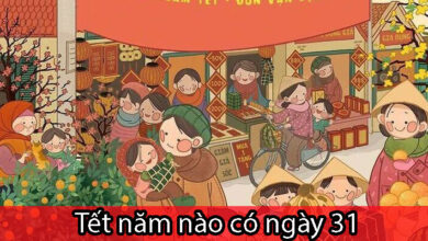 tết năm nào có ngày 31?