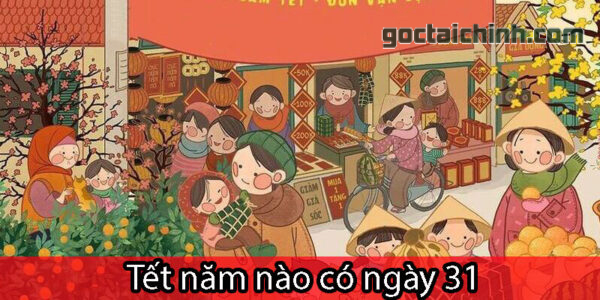 tết năm nào có ngày 31?